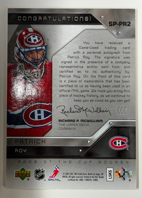 2006-07 Upper Deck The Cup #SP-PR2 Patrick Roy Signature Patches #/75