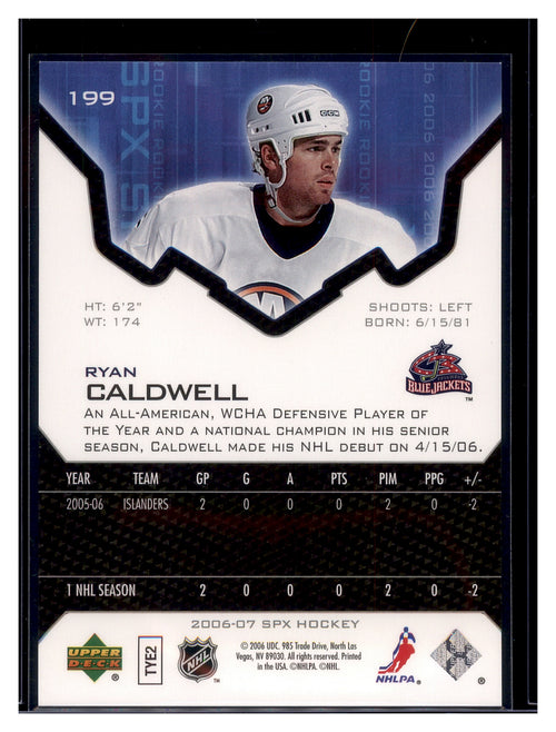 2006-07 SPx #199 Ryan Caldwell #/1999