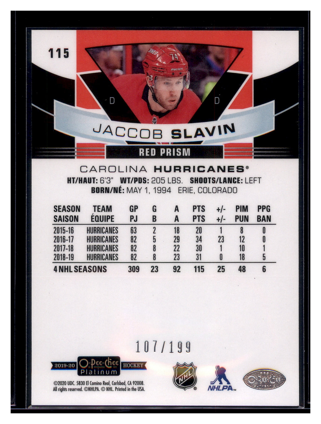 2019-20 O-Pee-Chee Platinum #115 Jaccob Slavin Red-Prism #/199